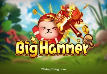 Hình ảnh trò chơi Big Hammer tại 79king fitting